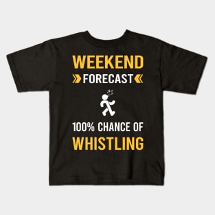 Weekend Forecast Whistling Kids T-Shirt